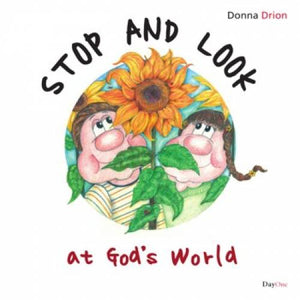 Stop and Look at God's World