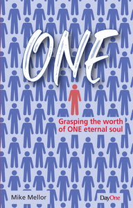 One - Grasping the worth of ONE eternal soul
