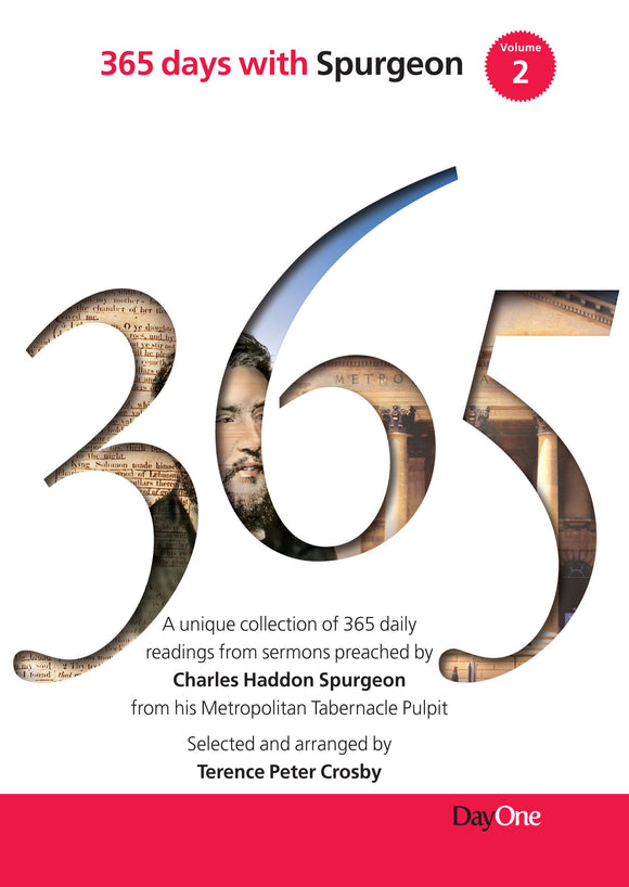 365 Days with C H Spurgeon, Vol 2: A unique collection of 365 daily readings from sermons preached by Charles Haddon Spurgeon from his Metropolitan Tabernacle Pulpit