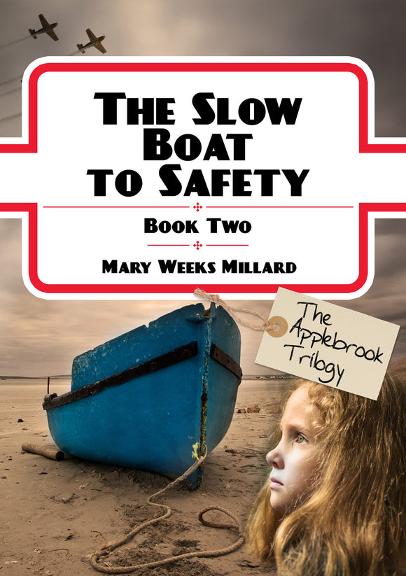 Slow Boat to Safety  (Applebrook Trilogy - Book 2)