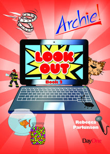 Look Out  (Archie - Book 2)