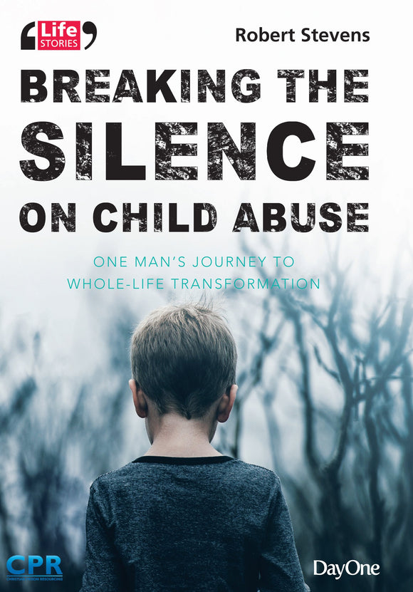 Breaking the Silence on Child Abuse (Life Stories)