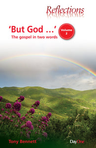 But God... : The gospel in two words, Volume Two (Reflections)