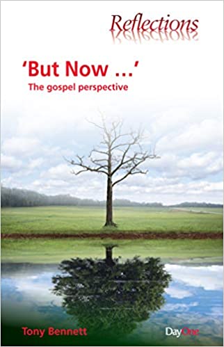 But Now: The Gospel perspective