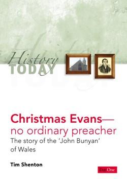 Christmas Evans: No ordinary preacher