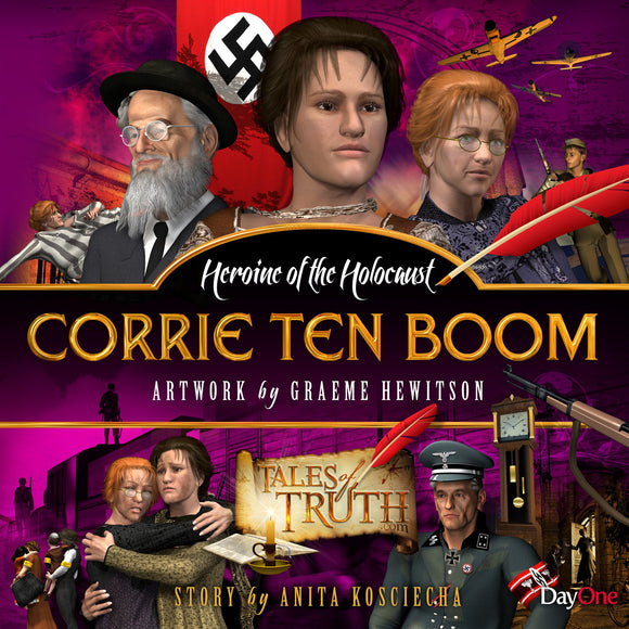 Corrie Ten Boon: Heroine of the Holocaust  (Tales of Truth)