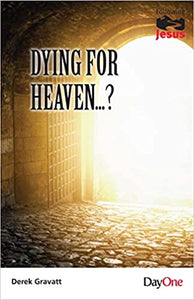 Dying for Heaven