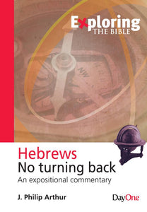 Exploring Hebrews (Exploring the Bible)