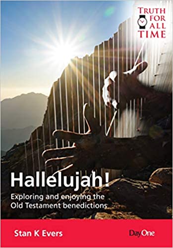 Hallelujah:  Exloring and Enjoying the Old Testament Benedictions
