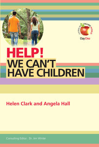 Help! We can't have children