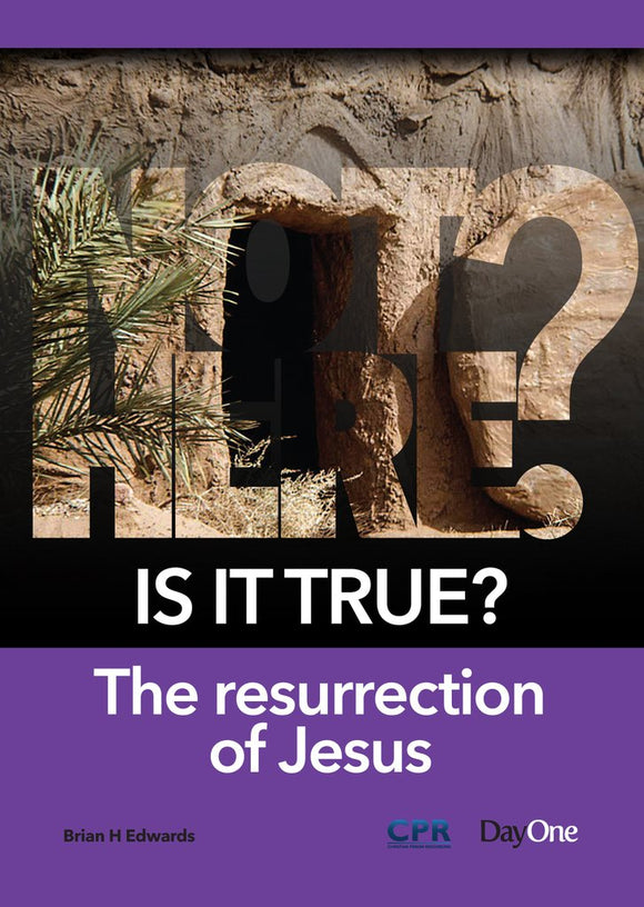 Is It True?  The Resurrection of Jesus