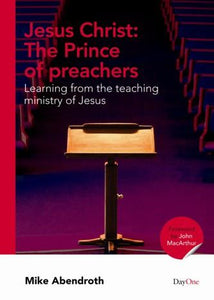 Jesus Christ: The Prince of preachers