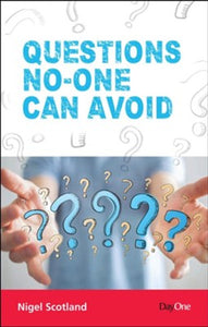 Questions No One Can Avoid