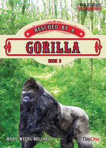 Rescued by a Gorilla  (From Disgrace to Honor - Book 3)