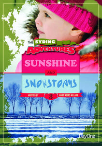 Sunshine & Snowstorms  (Syding Adventures - Book 3)