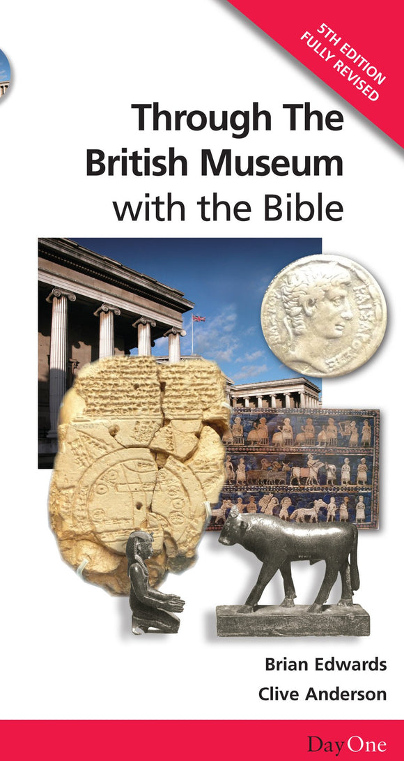 Through the British Museum with the Bible