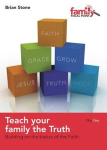Teach your family the truth
