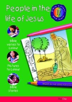 Bible Colour and learn: 17 People in the life of Jesus